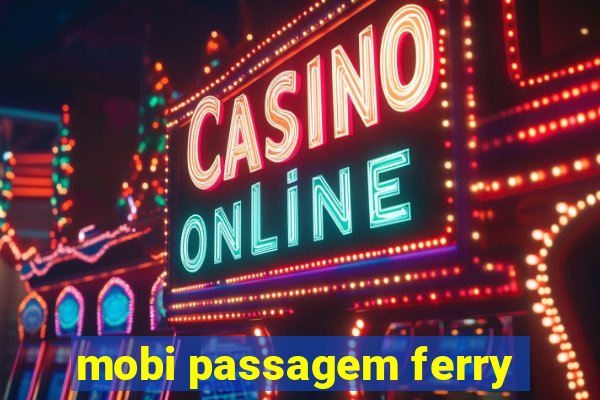 mobi passagem ferry